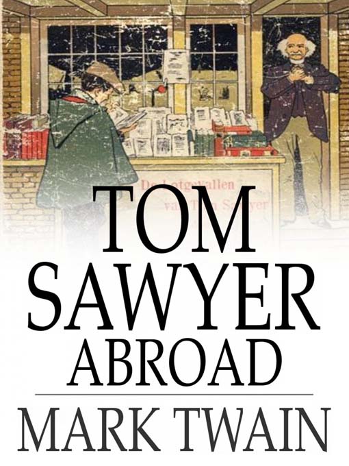 Title details for Tom Sawyer Abroad by Mark Twain - Available